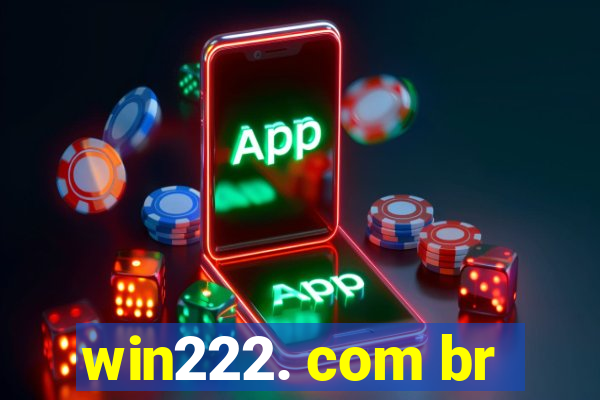 win222. com br